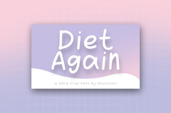 Diet Again Font for Modern Campaign Designs