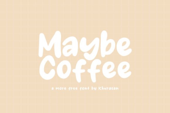 Maybe Coffee Font for Web Design
